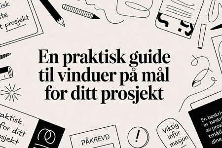 En praktisk guide til vinduer på mål for ditt prosjekt